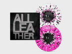All Leather - Amateur Surgery On Half-Hog Abortion Island LP (Pink Splatter Vinyl)