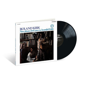 Roland Kirk - Now Please Don't Cry Beautiful Edith LP (Verve Acoustic Sound Series, 180g)