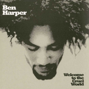 Ben Harper - Welcome To The Cruel World: 25th Anniversary 2LP (MARKDOWN)