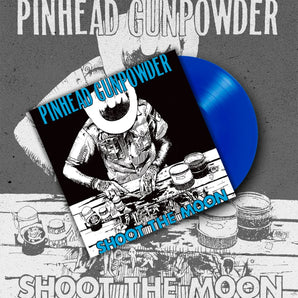 Pinhead Gunpowder - Shoot The Moon LP (Blue Vinyl)