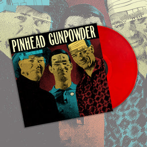 Pinhead Gunpowder - UNT LP (Red Vinyl)