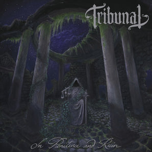 Tribunal - In Pentinence And Ruin CD