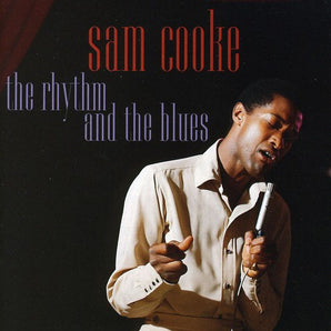 Sam Cooke - The Rhythm And The Blues CD