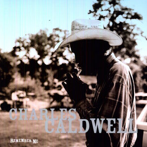 Charles Caldwell - Remember Me