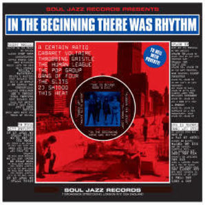 Various Artists - Soul Jazz Records Presents: In The Beginning There Was Rhythm 2LP (MARKDOWN)