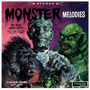 Frankie Stein & His Ghouls - Monster Melodies LP (Radioactive Green Vinyl)