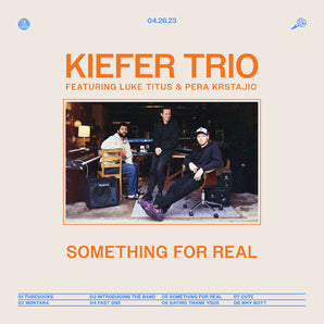 Kiefer - Something For Real LP