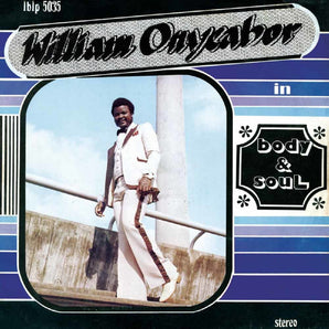 William Onyeabor - Body And Soul LP (Cross River Basin Blue Vinyl)