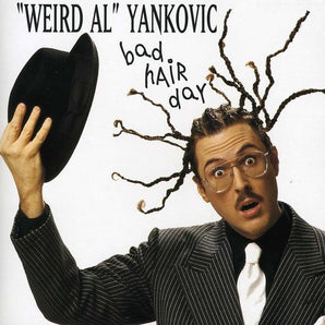 "Weird Al" Yankovic - Bad Hair Day CD