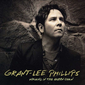 Grant-Lee Phillips - Walking In The Green Corn LP (Turquoise Vinyl) (MARKDOWN)