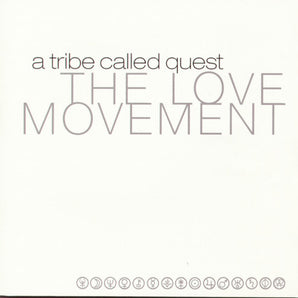 A Tribe Called Quest - The Love Movement CD