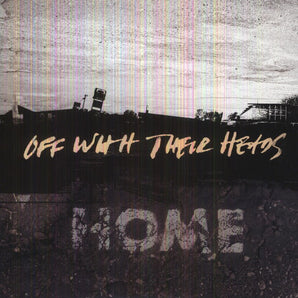 Off With Their Heads - Home CD
