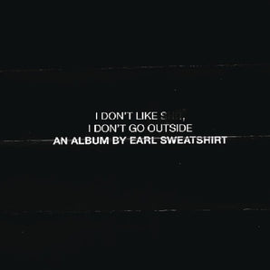 Earl Sweatshirt - I Don't Like Shit, I Don't Go Outside CD