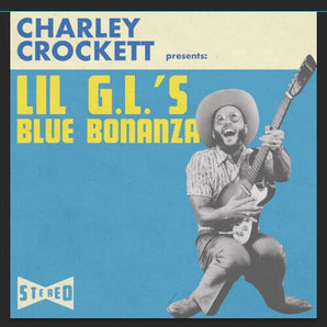 Charley Crockett - Lil G.L.'s Blue Bonanza LP (180g)