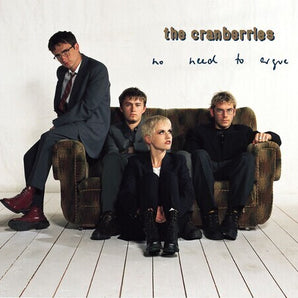 The Cranberries - No Need To Argue: Deluxe 2LP (2020 Remaster)