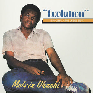Melvin Ukachi - Evolution: Bring Back the Ofege Beat (Clear Vinyl) LP (MARKDOWN)