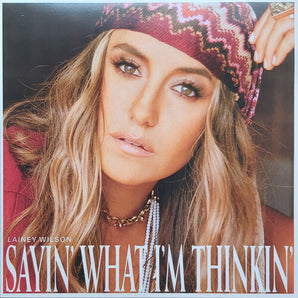 Lainey Wilson - Sayin' What I'm Thinkin' LP