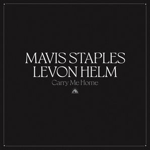 Mavis Staples & Levon Helm - Carry Me Home 2LP (Clear Vinyl) (MARKDOWN)