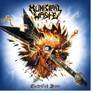 Municipal Waste - Electrified Brain CD