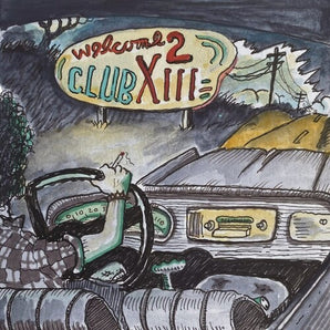 Drive-By Truckers - Welcome 2 Club XIII LP (MARKDOWN)
