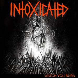Intoxicated - Watch You Burn (Red w/ Black Splatter) LP (MARKDOWN)