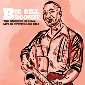 Big Bill Broonzy -The Midnight Special: Live in Nottingham - 1957 (Violet Vinyl)