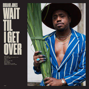 Durand Jones - Wait Til I Get Over (Blue Jay Vinyl) LP