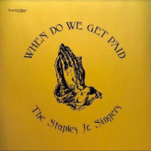 Staples Jr. Singers - When Do We Get Paid LP (MARKDOWN)