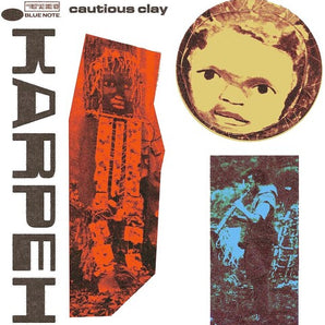 Cautious Clay - Karpeh LP