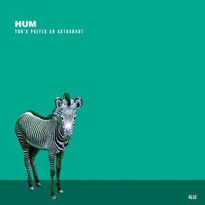 Hum - You'd Prefer An Astronaut 2LP (Green Vinyl)