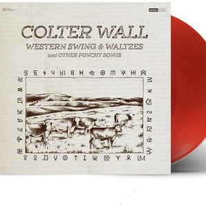 Colter Wall - Western Swing & Waltzes LP (Red Vinyl)