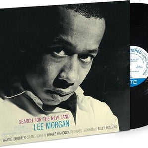 Lee Morgan - Search For The New Land LP (Blue Note Classic Vinyl)