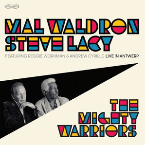 Mal Waldron & Steve Lacy - The Mighty Warrior: Live In Antwerp LP (Numbered) (RSD2024) (MARKDOWN)