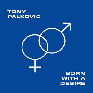 Tony Palkovic - Born With a Desire LP (Orange vinyl) (MARKDOWN)
