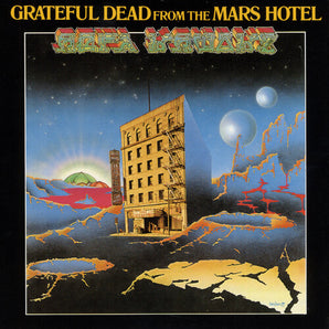 The Grateful Dead - From The Mars Hotel: 50th Anniversary (Remastered)