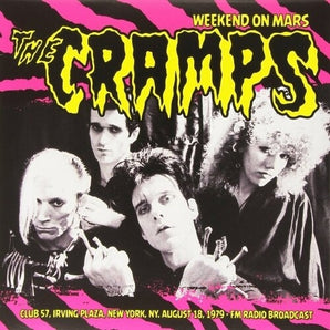 The Cramps - Weekend On Mars-Club 57, Irving Plaza, New York, Ny LP