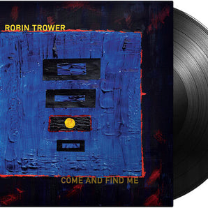 Robin Trower - Come and Find Me LP