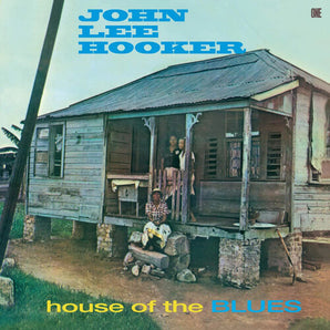 John Lee Hooker - House Of The Blues LP (Limited 180-Gram Vinyl with bonus tracks)