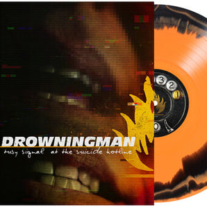 Drowningman - Busy Signal On The Suicide Hotline LP (Black And Orange Merge Vinyl)