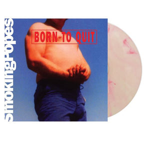 Smoking Popes - Born To Quit LP (Pink & White "Sunburn" Vinyl) (MARKDOWN)