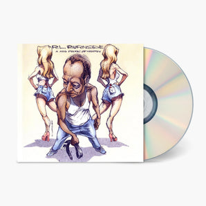 R.L. Burnside - A Ass Pocket Of Whiskey CD