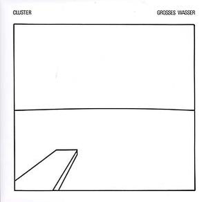 Cluster - Grosses Wasser LP