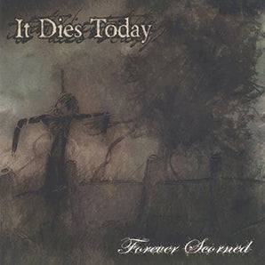 It Dies Today - Forever Scorned LP (white vinyl)