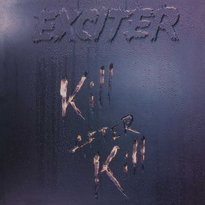 Exciter - Kill After Kill LP (MARKDOWN)