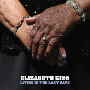 Elizabeth King - Living In The Last Days LP (MARKDOWN)
