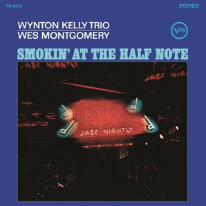 Wynton Kelly Trio and Wes Montgomery - Smokin' At The Half Note LP