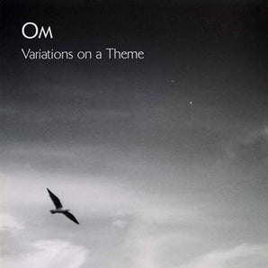 Om - Variations On A Theme LP