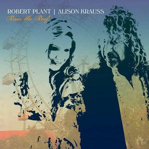 Robert Plant & Alison Krauss - Raise The Roof 2LP