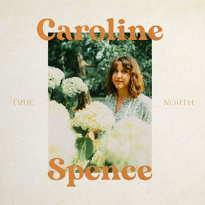 Caroline Spence - True North (MARKDOWN)