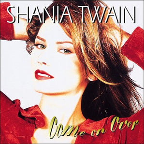 Shania Twain - Come On Over: 25th Anniversary Edition 2LP